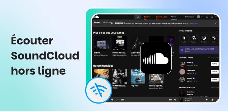 Écouter SoundCloud hors ligne