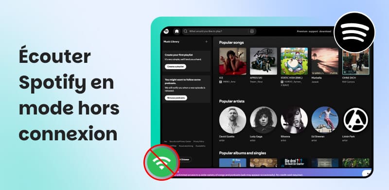 Écouter Spotify en mode horts connexion