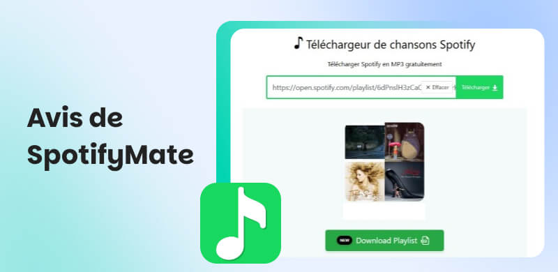 SpotifyMate avis