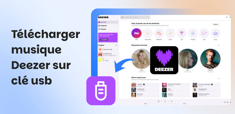 Télécharger de la musique Deezer sur une clé USB