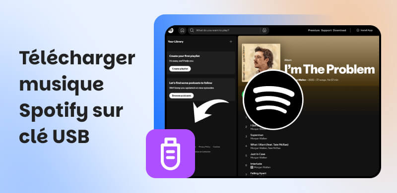 Télécharger de la musique Spotify sur clé USB