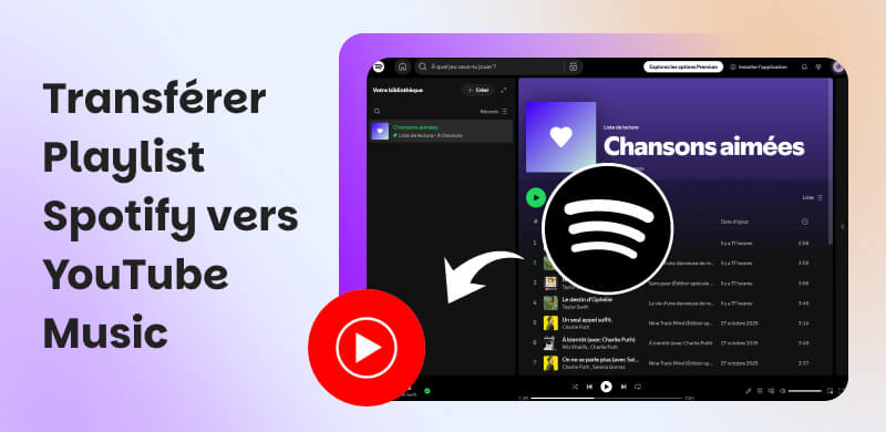 Transférer une playlist Spotify vers YouTube Music
