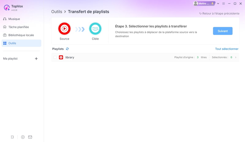 Choisir la source et la destination