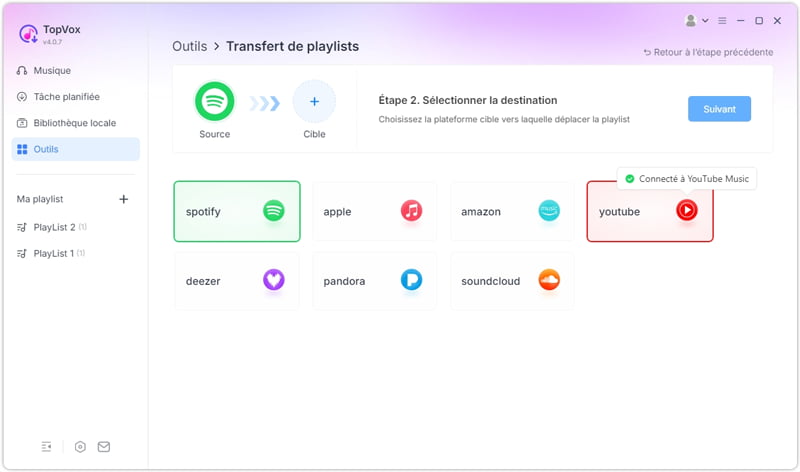 Sélectionnez la plateforme source et cible