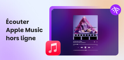 Ecouter Apple Music Hors Ligne